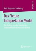 Stiebeling |  Stiebeling, R: Picture Interpretation Model | Buch |  Sack Fachmedien