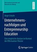 Schulte |  Unternehmensnachfolgen und Entrepreneurship Education | Buch |  Sack Fachmedien