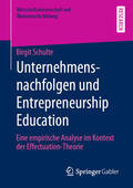 Schulte |  Unternehmensnachfolgen und Entrepreneurship Education | eBook | Sack Fachmedien