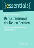 Pfahl-Traughber |  Der Extremismus der Neuen Rechten | Buch |  Sack Fachmedien