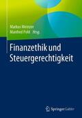 Pohl / Meinzer |  Finanzethik und Steuergerechtigkeit | Buch |  Sack Fachmedien