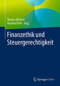 Meinzer / Pohl |  Finanzethik und Steuergerechtigkeit | eBook | Sack Fachmedien
