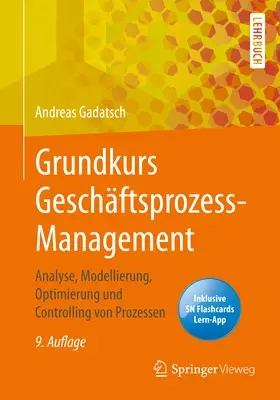Gadatsch |  Grundkurs Geschäftsprozess-Management | eBook | Sack Fachmedien