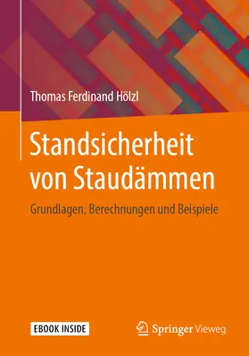 Hölzl | Standsicherheit von Staudämmen | E-Book | sack.de