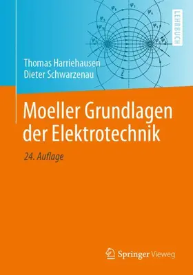Schwarzenau / Harriehausen | Moeller Grundlagen der Elektrotechnik | Buch | 978-3-658-27839-7 | sack.de