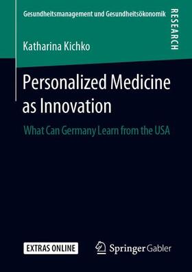 Kichko | Personalized Medicine as Innovation | Buch | 978-3-658-27842-7 | sack.de