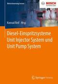 Reif |  Diesel-Einspritzsysteme Unit Injector System und Unit Pump System | Buch |  Sack Fachmedien