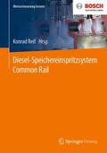 Reif |  Diesel-Speichereinspritzsystem Common Rail | Buch |  Sack Fachmedien
