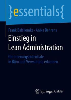 Behrens / Balsliemke | Einstieg in Lean Administration | Buch | 978-3-658-27867-0 | sack.de