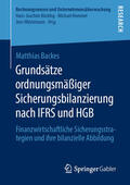 Backes |  Grundsätze ordnungsmäßiger Sicherungsbilanzierung nach IFRS und HGB | eBook | Sack Fachmedien