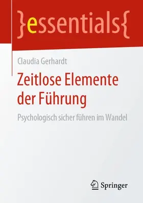 Gerhardt |  Zeitlose Elemente der Führung | Buch |  Sack Fachmedien