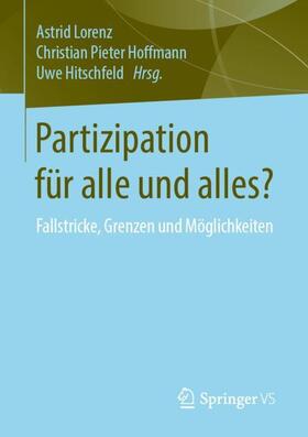Lorenz / Hitschfeld / Hoffmann |  Partizipation für alle und alles? | Buch |  Sack Fachmedien