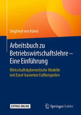 von Känel |  Arbeitsbuch zu Betriebswirtschaftslehre – Eine Einführung | eBook | Sack Fachmedien