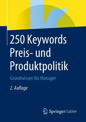 250 Keywords Preis- und Produktpolitik | Buch | 978-3-658-27905-9 | www.sack.de