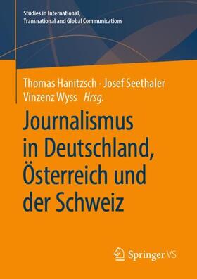 Hanitzsch / Wyss / Seethaler |  Journalismus in Deutschland, Österreich und der Schweiz | Buch |  Sack Fachmedien