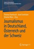 Hanitzsch / Wyss / Seethaler |  Journalismus in Deutschland, Österreich und der Schweiz | Buch |  Sack Fachmedien