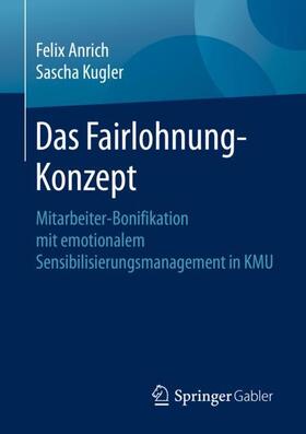 Kugler / Anrich | Das Fairlohnung-Konzept | Buch | sack.de