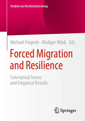 Fingerle / Wink |  Forced Migration and Resilience | eBook | Sack Fachmedien