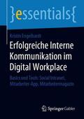 Engelhardt |  Erfolgreiche Interne Kommunikation im Digital Workplace | Buch |  Sack Fachmedien