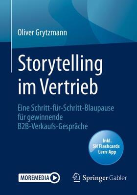 Grytzmann | Storytelling im Vertrieb | Medienkombination | 978-3-658-27972-1 | sack.de
