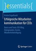 Engelhardt |  Erfolgreiche Mitarbeiterkommunikation für CEOs | Buch |  Sack Fachmedien