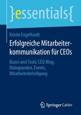 Engelhardt |  Erfolgreiche Mitarbeiterkommunikation für CEOs | eBook | Sack Fachmedien