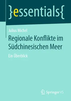 Michel | Regionale Konflikte im Südchinesischen Meer | E-Book | sack.de