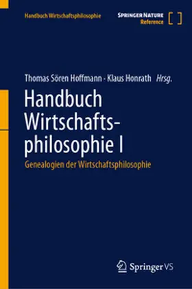 Hoffmann / Honrath |  Handbuch Wirtschaftsphilosophie I | eBook | Sack Fachmedien