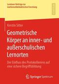Sitter |  Geometrische Körper an inner- und außerschulischen Lernorten | Buch |  Sack Fachmedien