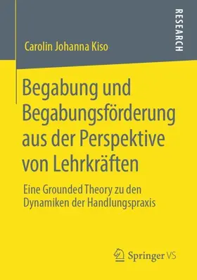 Kiso |  Begabung und Begabungsförderung aus der Perspektive von Lehrkräften | Buch |  Sack Fachmedien