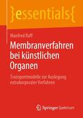 Raff |  Membranverfahren bei künstlichen Organen | Buch |  Sack Fachmedien