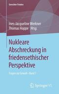 Hoppe / Werkner |  Nukleare Abschreckung in friedensethischer Perspektive | Buch |  Sack Fachmedien