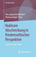 Werkner / Hoppe |  Nukleare Abschreckung in friedensethischer Perspektive | eBook | Sack Fachmedien