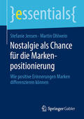 Jensen / Ohlwein |  Nostalgie als Chance für die Markenpositionierung | eBook | Sack Fachmedien