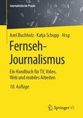 Schupp / Buchholz |  Fernseh-Journalismus | Buch |  Sack Fachmedien