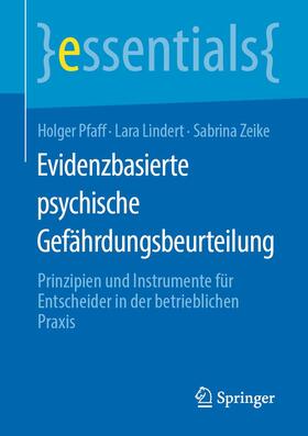 Pfaff / Zeike / Lindert | Evidenzbasierte psychische Gefährdungsbeurteilung | Buch | 978-3-658-28066-6 | sack.de