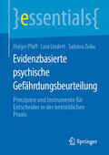 Pfaff / Lindert / Zeike |  Evidenzbasierte psychische Gefährdungsbeurteilung | eBook | Sack Fachmedien