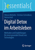 Welledits / Schmidkonz / Kraft |  Digital Detox im Arbeitsleben | eBook | Sack Fachmedien