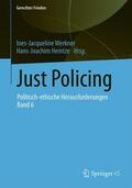 Werkner / Heintze |  Just Policing | Buch |  Sack Fachmedien