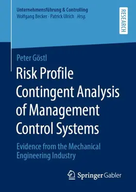Göstl |  Risk Profile Contingent Analysis of Management Control Systems | Buch |  Sack Fachmedien
