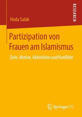 Salah | Partizipation von Frauen am Islamismus | Buch | 978-3-658-28100-7 | sack.de