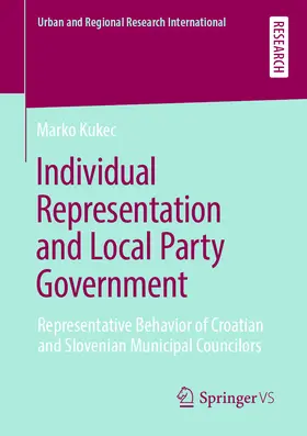 Kukec |  Individual Representation and Local Party Government | eBook | Sack Fachmedien