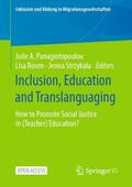 Panagiotopoulou / Strzykala / Rosen |  Inclusion, Education and Translanguaging | Buch |  Sack Fachmedien