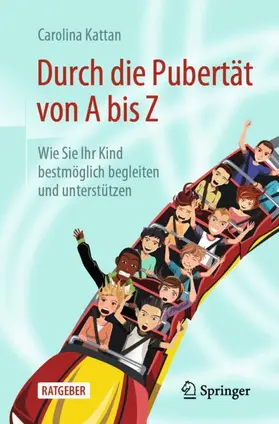 Kattan |  Durch die Pubertät von A bis Z | Buch |  Sack Fachmedien