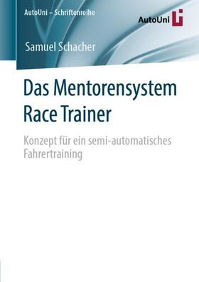 Schacher |  Das Mentorensystem Race Trainer | Buch |  Sack Fachmedien
