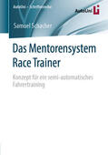 Schacher |  Das Mentorensystem Race Trainer | eBook | Sack Fachmedien