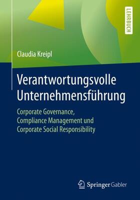 Kreipl | Verantwortungsvolle Unternehmensführung | Buch | 978-3-658-28139-7 | sack.de