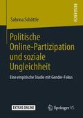 Schöttle |  Politische Online-Partizipation und soziale Ungleichheit | Buch |  Sack Fachmedien
