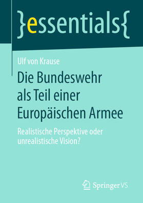von Krause | Die Bundeswehr als Teil einer Europäischen Armee | E-Book | sack.de