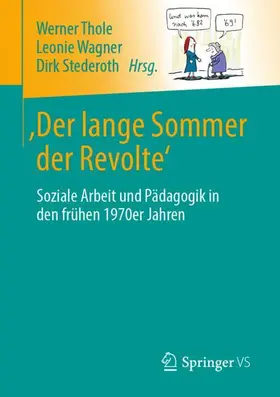Thole / Stederoth / Wagner |  'Der lange Sommer der Revolte' | Buch |  Sack Fachmedien